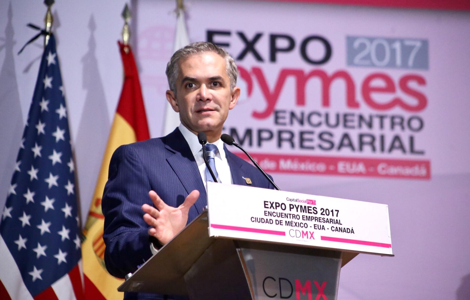 EXPO PYMES 2017, Miguel Ángel Mancera Espinosa, México más grande que un tratado comercial